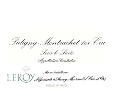 Maison Leroy Puligny Montrachet Sous le Puits 1er Cru